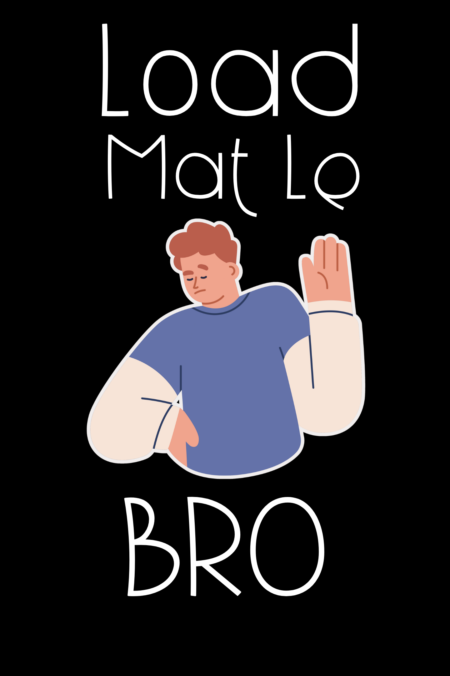 Load Mat le Bro