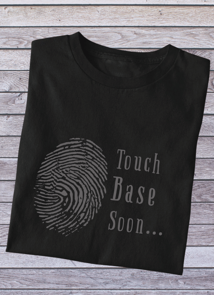 Touch Base Soon