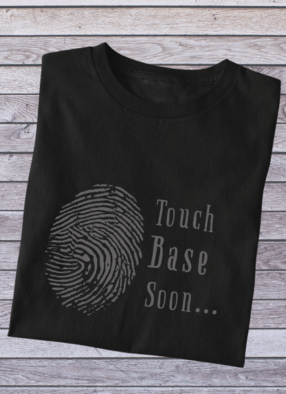 Touch Base Soon